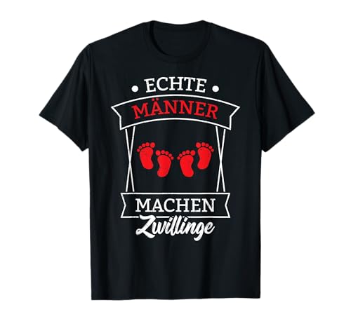 Twins Echte Männer Machen Zwillinge - Vater von Zwillingen T-Shirt Twins Echte Männer Machen Zwillinge - Vater von Zwillingen T-Shirt von Zwillinge ein echter Papa macht Zwillinge Twins