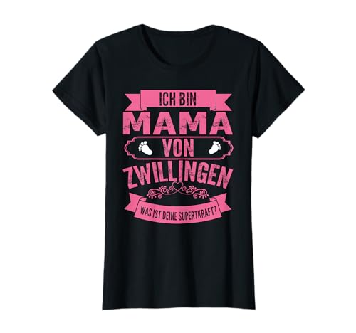 Ich bin Mama von Zwillingen Mutter Zwillinge T-Shirt von Zwillinge & Zwei Kinder Geschenk-Idee
