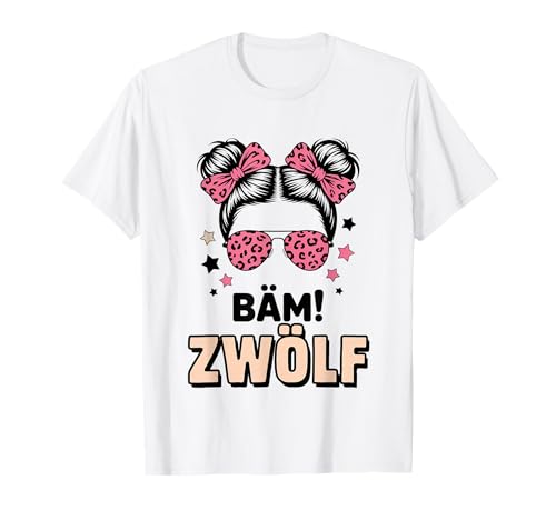 12. Geburtstag Mädchen Messy Bun Bäm! Zwölf Jahre Alt T-Shirt von Zwölfter Geburtstag & 12. Geburtstag Design