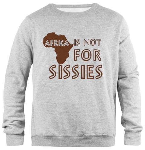 Zymbatee Africa is Not for Sissies Grauer Unisex-Pullover Mit Klassischer Passform Und Rundhalsausschnitt von Zymbatee