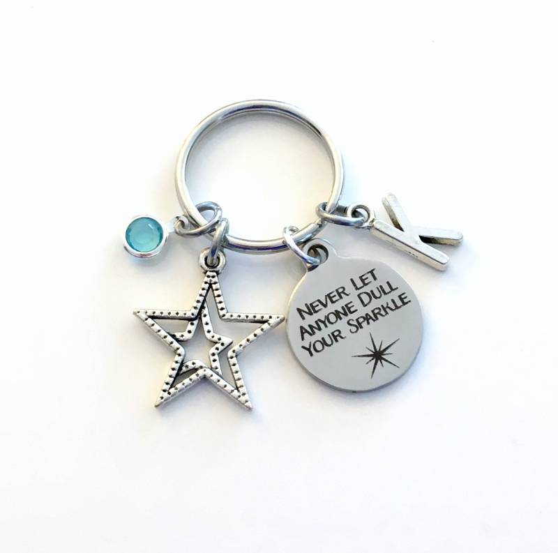 Inspiration Geschenk Für Die Beste Freundin Schlüsselanhänger, Tochter Schlüsselbund, Lassen Sie Niemals Jemand Dull Ihren Sparkle-Schlüsselring von aJoyfulSurprise