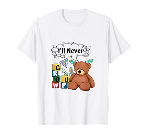 ABDL Baby Bär I never grow up Blocks Little ab/dl CGL T-Shirt von abdl liebe meine flauschige butt