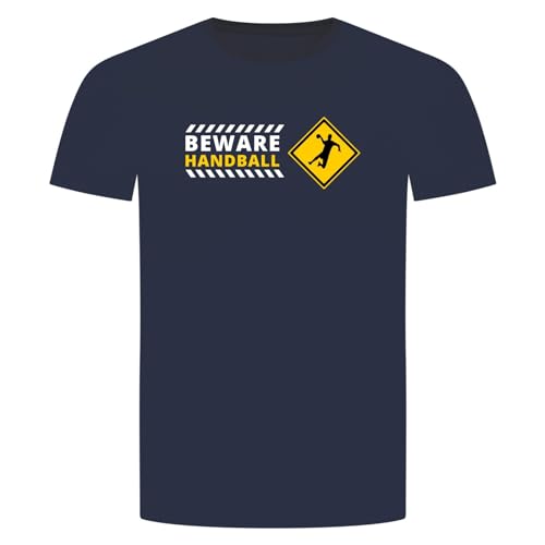 Beware Handball T-Shirt - Sport Wurf Sprung Training Ball Tor Schild Warnung Navyblau S von absenda