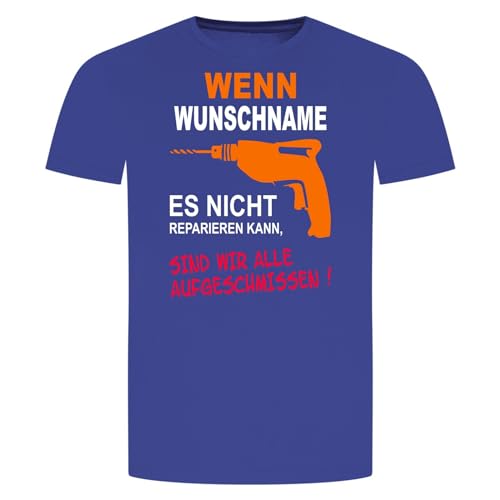 Handwerker Reparieren T-Shirt - Wenn Es Nicht Beheben Kann Alle Aufgeschmissen Blau XL von absenda