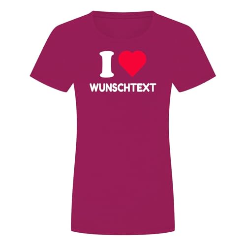 I Love Wunschtext Damen T-Shirt - Wunschstadt Wunschname Stadt Name Geschenk Pink M von absenda