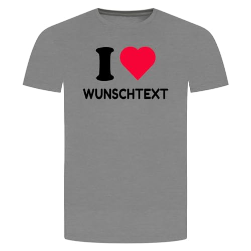 I Love Wunschtext T-Shirt - Wunschstadt Wunschname Stadt Name Geschenk Grau Meliert M von absenda