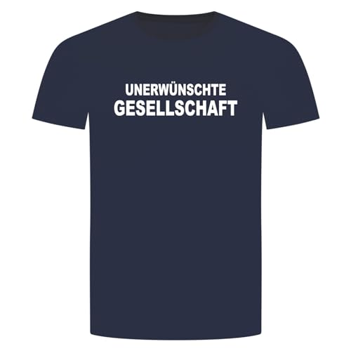 Unerwünschte Gesellschaft T-Shirt - Assi Asozial Assig Asozialer Navyblau L von absenda