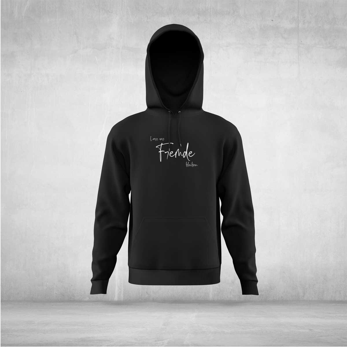 Lass Uns Fremde Bleiben Hoodie Unisex Statement Lass Uns Fremde Bleiben Hoodie Unisex Statement von allyours24