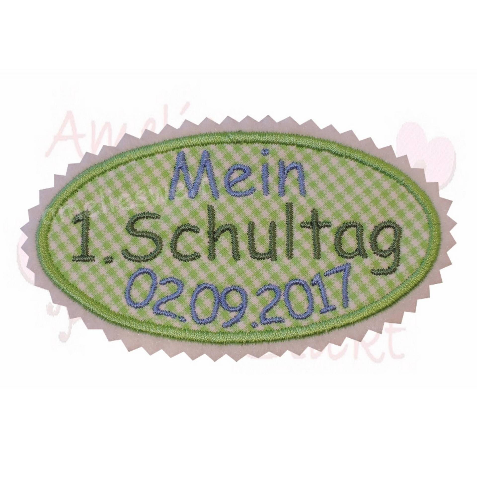 Aufnäher Applikation Gestickter Button Mein 1. Schultag Mit Datum in Grün Für Deine Schultüte Schulkind Jungen von ameliesweltstickt