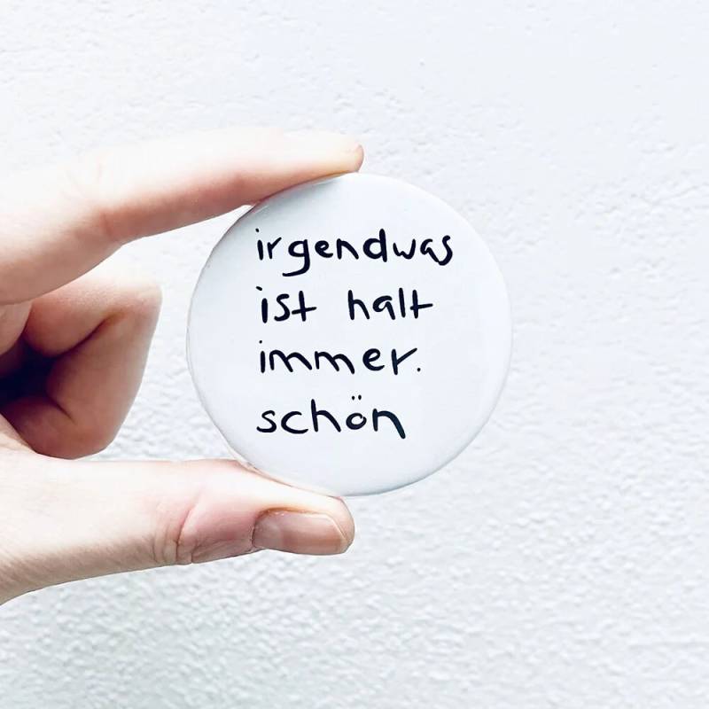 Irgendwas Ist Halt Immer. I Button Magnet Kühlschrankmagnet Für Magnetboard Pin von anitaliebt