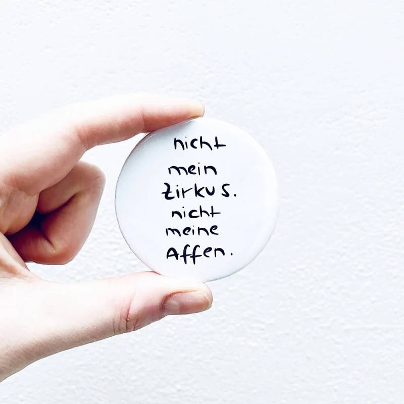 Nicht Mein Zirkus. I Button Magnet Kühlschrankmagnet Für Magnetboard Pin von anitaliebt