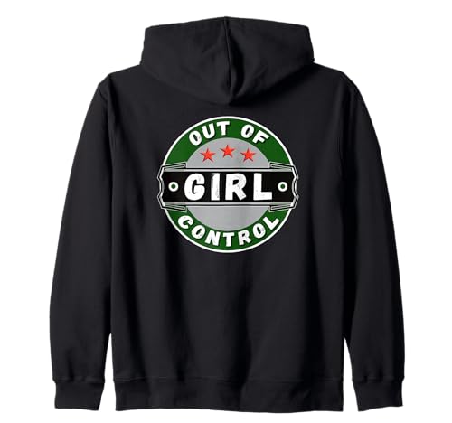 Out of Control Girl - für Coole Frauen und Mädchen Kapuzenjacke Out of Control Girl - für Coole Frauen und Mädchen Kapuzenjacke von arma-design