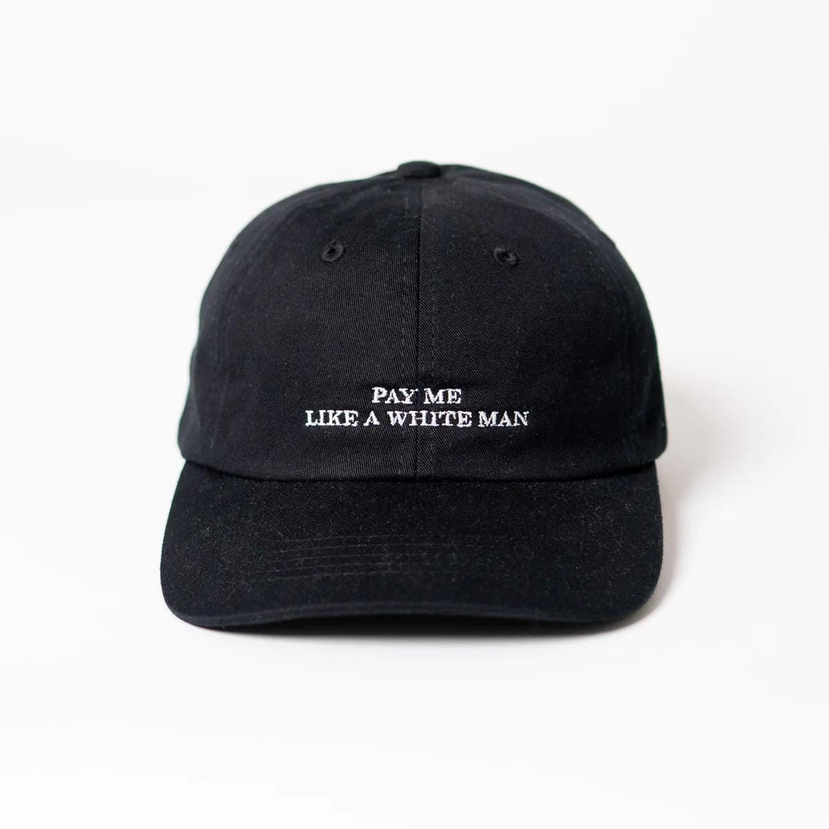 Pay Me Like A White Man Premium Dad Cap - Black & Pay Me Like A White Man Premium Dad Cap - Black & von arrelDE