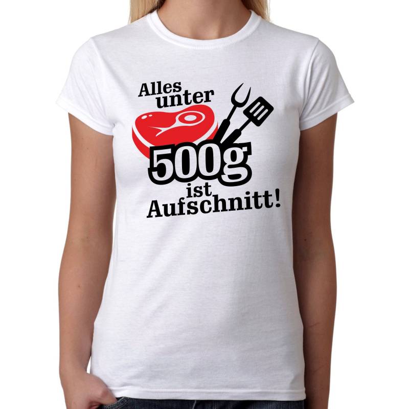 Alles Unter 500 Gramm Ist Aufschnitt Sprüche Spruch Comedy Spaß Lustig Fun Geschenkidee Steak Kochen Party Feier Girlie Damen Lady T-Shirt von artSHIRT24