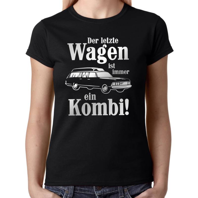 Der Letzte Wagen Ist Immer Ein Kombi Sprüche Spruch Spaß Lustig Comedy Morbide Sarkasmus Tod Bestatter Leichenwagen Fun Damen Lady T-Shirt von artSHIRT24