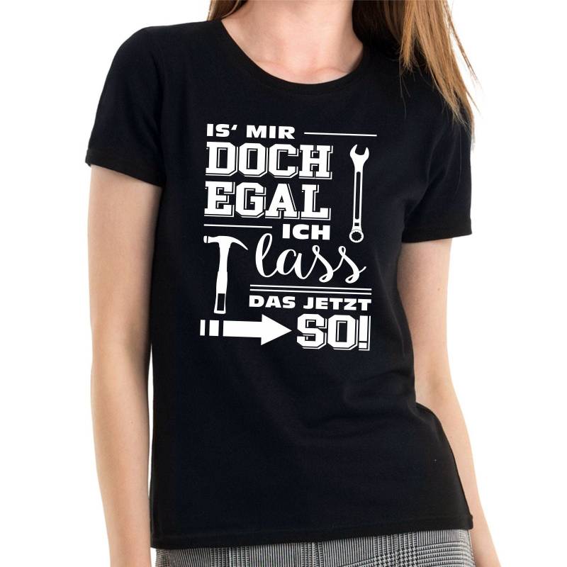 Is' Mir Doch Egal, Ich Lass' Das Jetzt So Handwerkerin Sprüche Spruch Comedy Spaß Lustig Feier Party Arbeit Fun Girlie Damen Lady T-Shirt von artSHIRT24