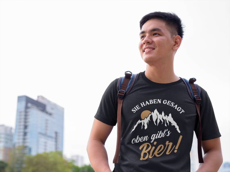 Sie Haben Gesagt Oben Gibt's Bier Wandern Urlaub Berge Comedy Sprüche Spruch Zitat Gag Lustig Spaß Fun Trinken Alkohol Party Feier T-Shirt von artSHIRT24