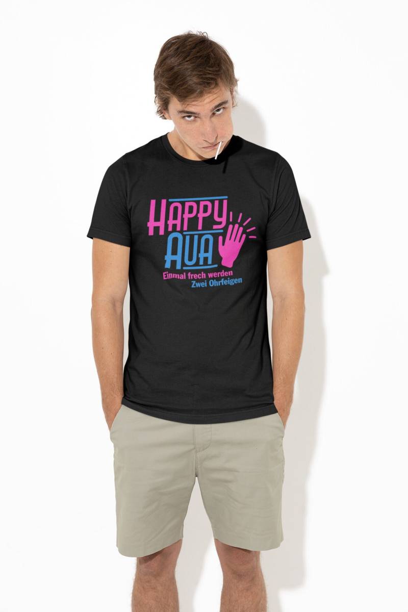 T-Shirt Happy Aua Einmal Frech Werden Zwei Ohrfeigen Herren Unisex von artSHIRT24