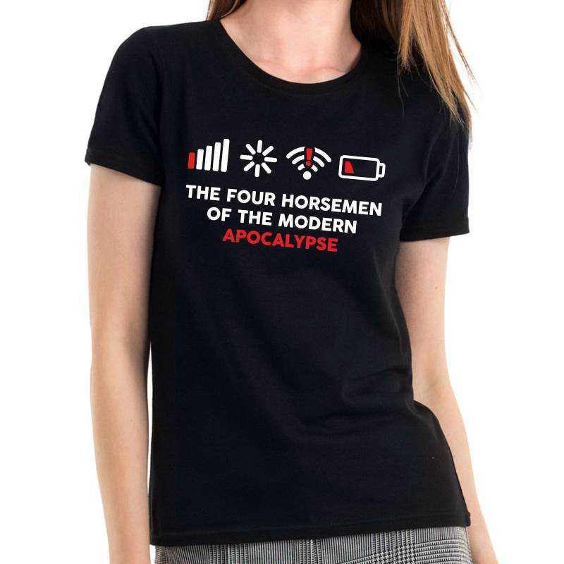 The Four Horsemen Of The Modern Apocalypse Geek Nerd Sprüche Spruch Comedy Spaß Lustig Feier Party Urlaub Arbeit Girlie Damen Lady T-Shirt von artSHIRT24