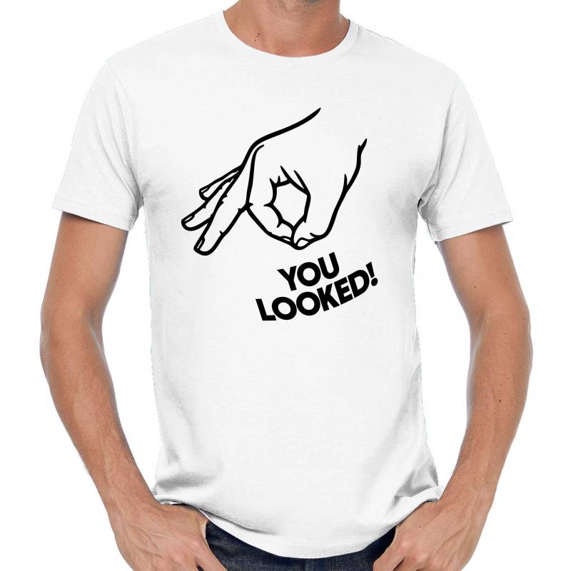 You Looked Reingeschaut Reingeguckt Spiel Circle Game Hand Loch Hole Meme Comedy Spaß Sprüche Spruch Lustig Witzig Humor Funny Fun T-Shirt von artSHIRT24