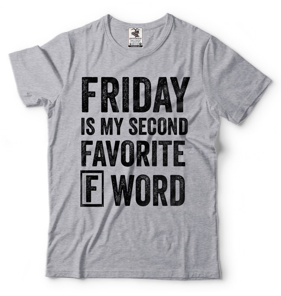 Freitag T Shirt Sarkasmus Humor Urlaub Hemden Lustige Casual F Wort Shirts von artsyfartsytees