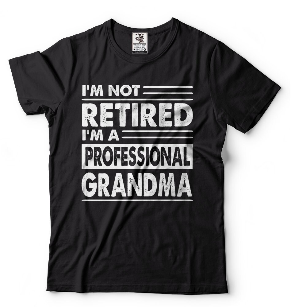 Geschenk Für Oma, Ruhestand Präsentiert, T Shirt, Geschenkideen, Lustige Ruhestand-T-Shirt von artsyfartsytees