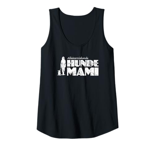 Damen Alleinerziehende Hunde Mami I Hund Single Dog Tank Top von azDesigns Hunde T-Shirts und Hundebesitzer Outfits