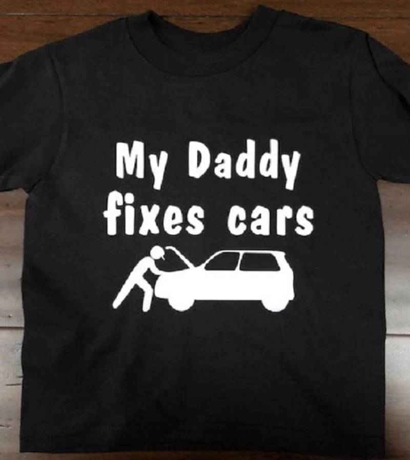 My Daddy Dad Fixes Cars T-Shirt - Mechaniker Kleinkind Jugend Kinder Shirt von baby1zmaker4u