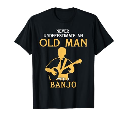 Never underestimate an old man with a banjo-new T-Shirt Never underestimate an old man with a banjo-new T-Shirt von banjo-new t-shirt