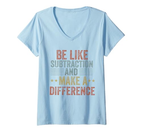 Damen Sei wie Subtraktion und mache einen Unterschied Lustiger Mathematiklehrer T-Shirt mit V-Ausschnitt Damen Sei wie Subtraktion und mache einen Unterschied Lustiger Mathematiklehrer T-Shirt mit V-Ausschnitt von be like subtraction and make a difference Teacher