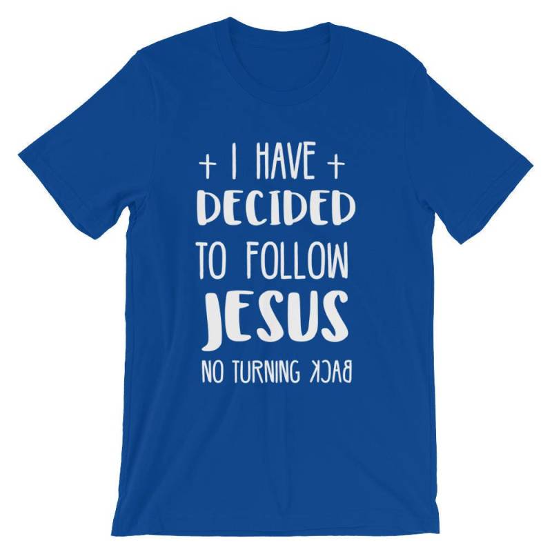 Jesus Beschloss Zu Folgen | Christliches Tshirt Christliche Geschenke Liebe Unisex Kurzarm T-Shirt Jesus Beschloss Zu Folgen | Christliches Tshirt Christliche Geschenke Liebe Unisex Kurzarm T-Shirt von bestteez