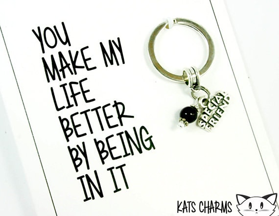 Schlüsselanhänger Für Frauen - Freundinnen Freundschaft You Make My Life Better By Be in It von beyondcharms