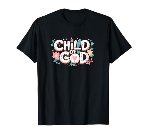 Kind GOTTES Positives Zitat T-Shirt Kind GOTTES Positives Zitat T-Shirt von bragging quote, Loving quote