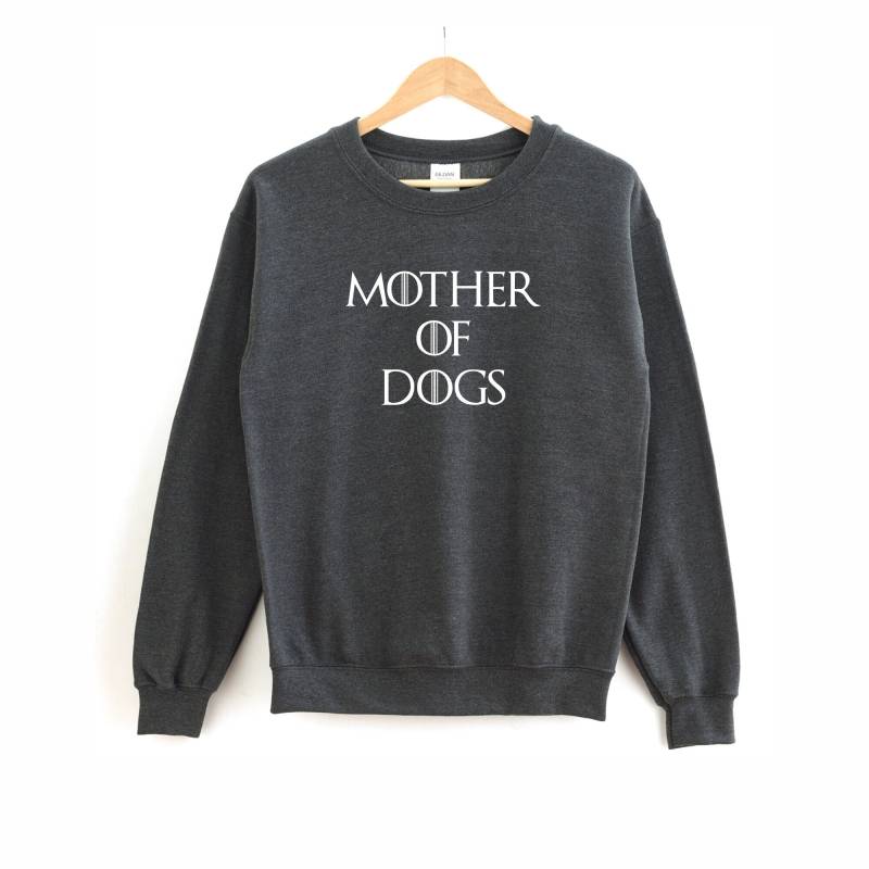 Mutter Der Hunde Shirt | Sweatshirt - Hundemutter Hundemama von brvotees