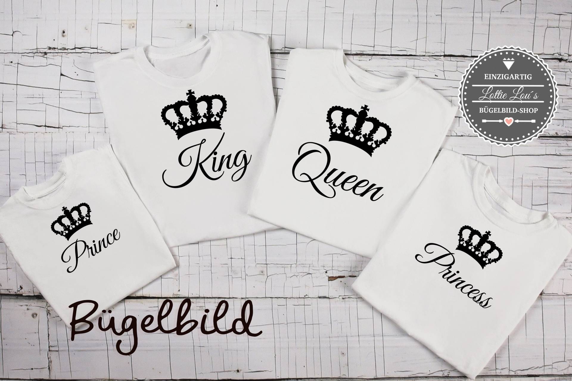 Bügelbild Familie King Queen Princess Prince Mit Krone Bügelbild Familie King Queen Princess Prince Mit Krone von byLottieLou