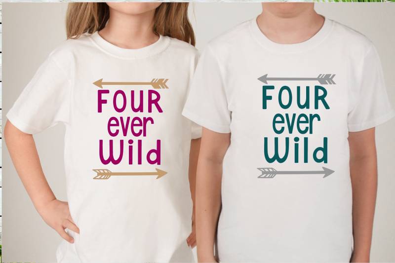 Bügelbild Four Ever Wild Auch Mit Wunschname Statement Shirt Zum 4 Gbeurtstag von byLottieLou