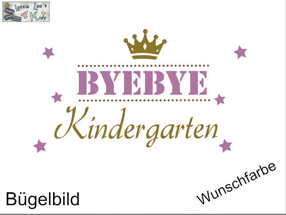 Iron On Bügelbild Bye Kindergarten Wunschfarbe Iron On Bügelbild Bye Kindergarten Wunschfarbe von byLottieLou