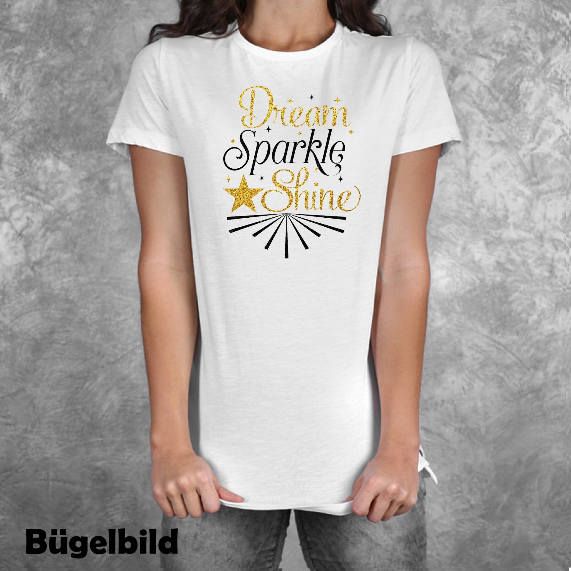 Iron On Bügelbild Dream Sparkle Shine Xxl Iron On Bügelbild Dream Sparkle Shine Xxl von byLottieLou