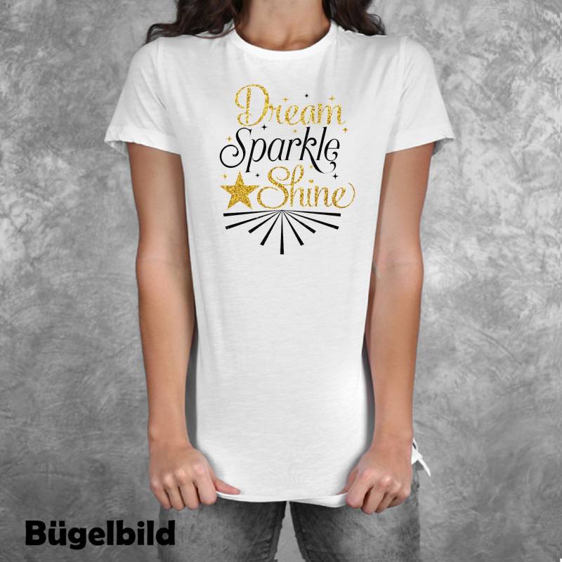 Iron On Bügelbild Dream Sparkle Shine Xxl Iron On Bügelbild Dream Sparkle Shine Xxl von byLottieLou