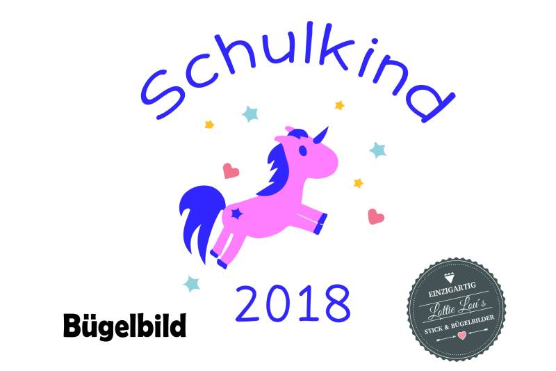 Iron On Bügelbild Schulkind 2018 Einhorn Iron On Bügelbild Schulkind 2018 Einhorn von byLottieLou