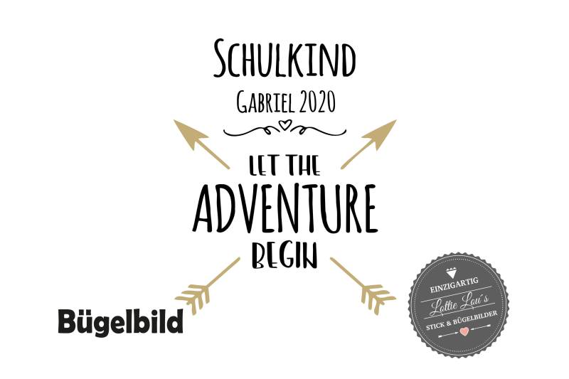 Iron On Bügelbild Schulkind 2021 Let The Adventure Begin Mit Wunschname Und Pfeile Iron On Bügelbild Schulkind 2021 Let The Adventure Begin Mit Wunschname Und Pfeile von byLottieLou