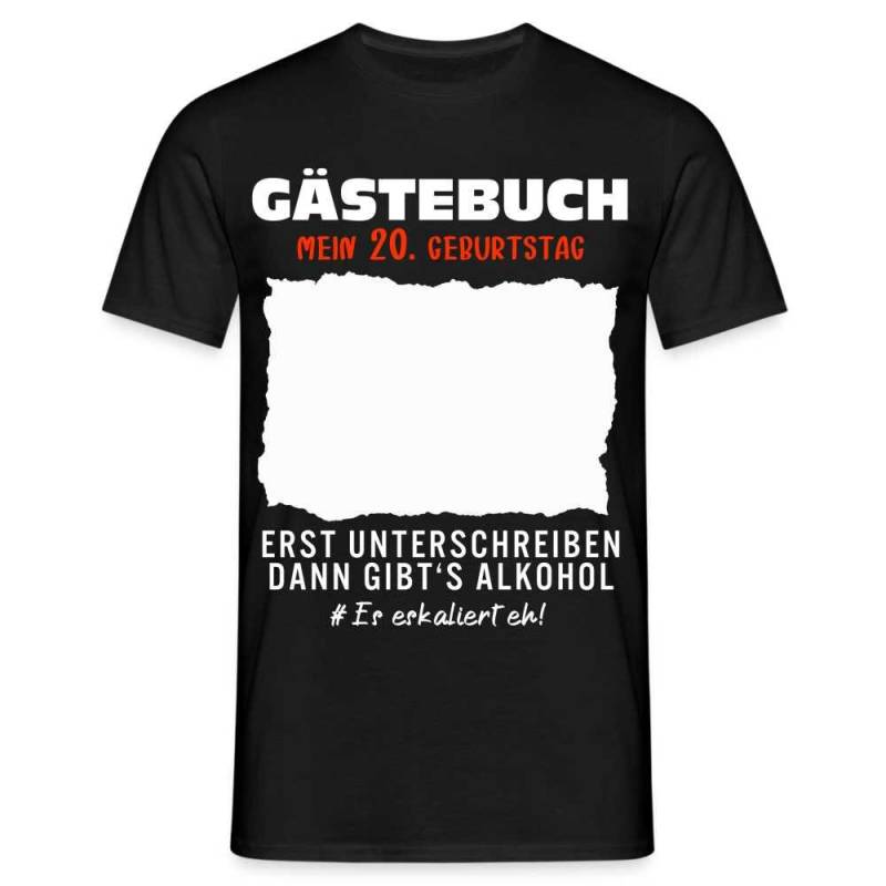 20. Geburtstag Gästebuch Erst Unterschreiben Dann Gibt's Alkohol T-Shirt von byShirtify