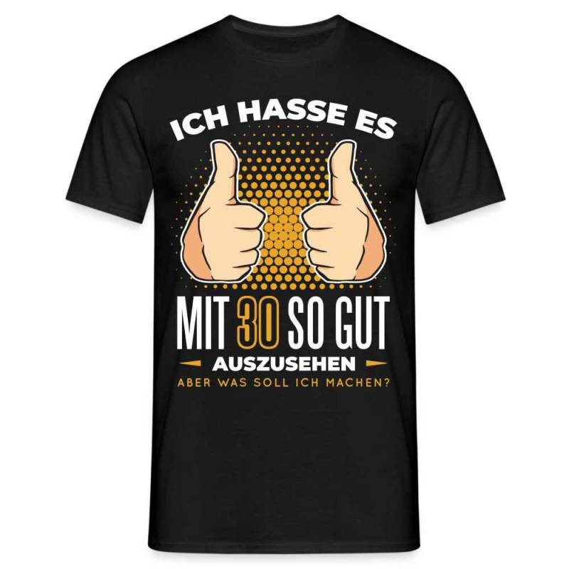 30. Geburtstag - Ich Hasse Es Mit 30 So Gut Auszusehen Geschenk T-Shirt von byShirtify