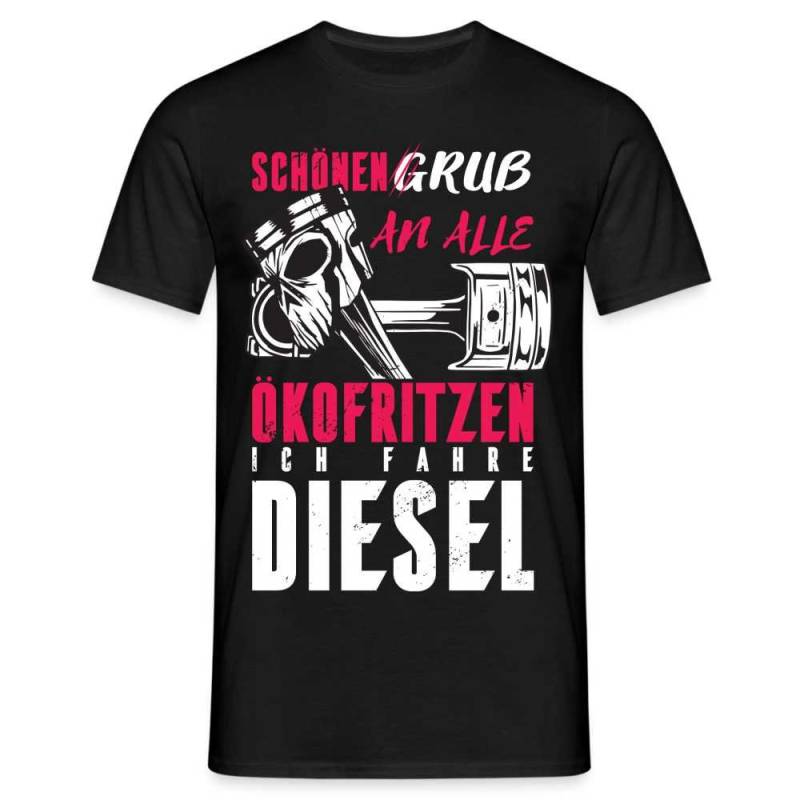 An Alle Ökofritzen - Ich Fahre Diesel Lustiges Männer T-Shirt von byShirtify