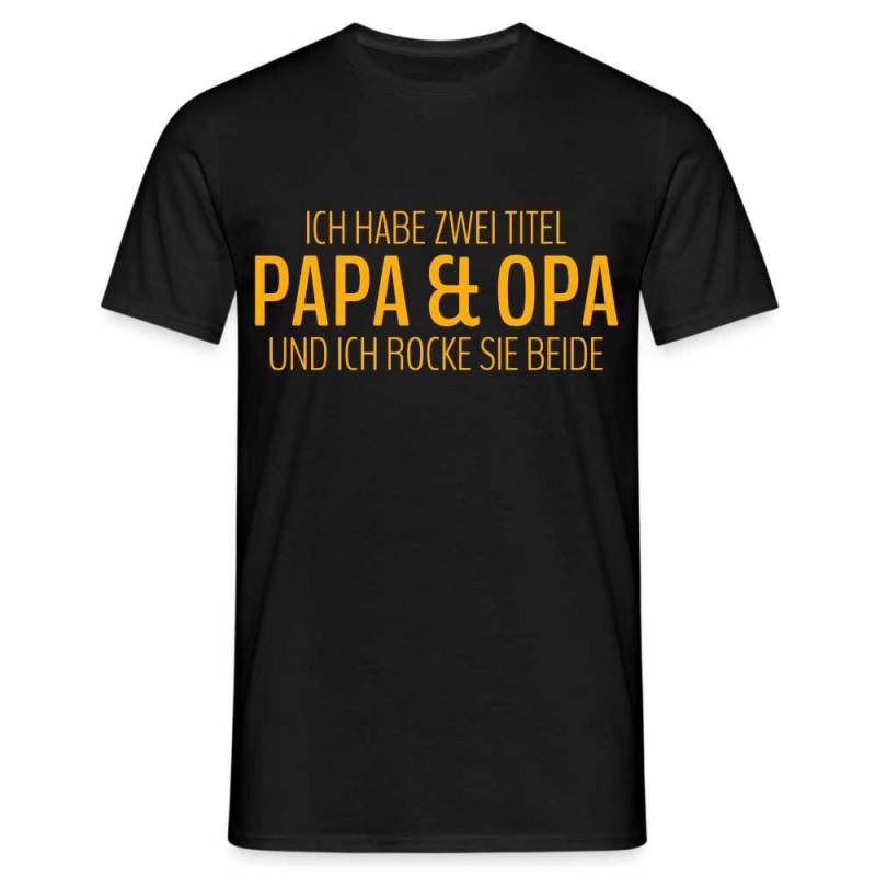 Papa Und Opa - Habe 2 Titel Ich Rocke Sie Beide T-Shirt von byShirtify
