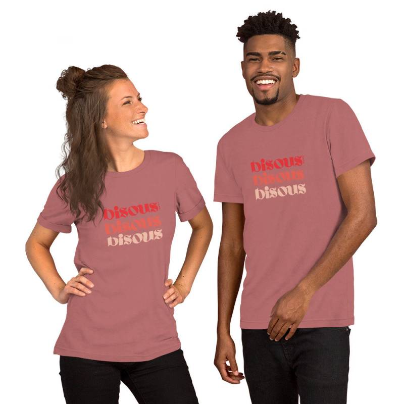Unisex-T-Shirt "Bisous Bisous Bisous" von carastudioshop
