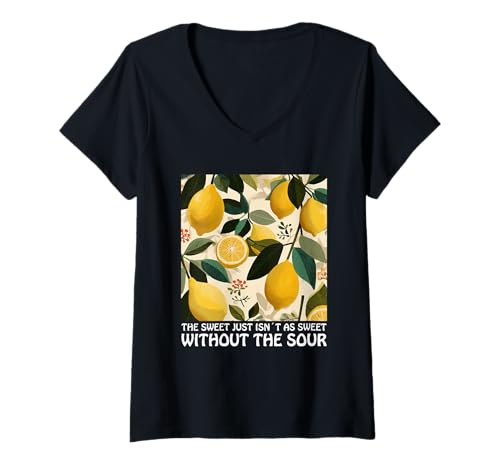 Damen The Sweet Just Isn´t as Sweet without the sour Zitrone T-Shirt mit V-Ausschnitt von charlize_merch_style