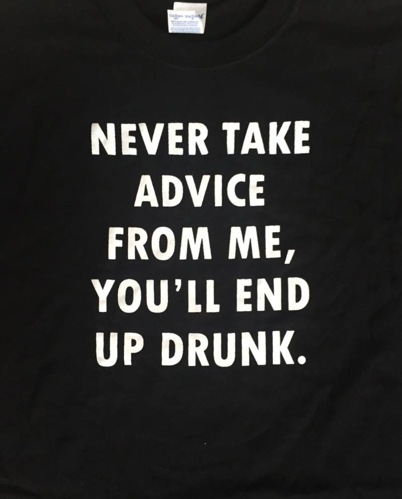 Never Take Advice Drunk Shirt Gag Parodie Comedy Top S/M/L/xl Never Take Advice Drunk Shirt Gag Parodie Comedy Top S/M/L/xl von chillchilldesigns