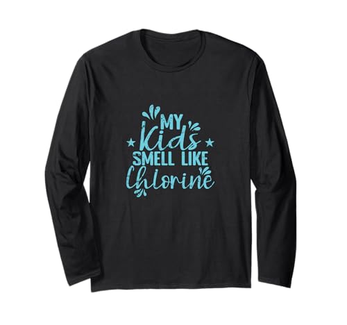 Meine Kinder riechen nach Chlor Parent Langarmshirt Meine Kinder riechen nach Chlor Parent Langarmshirt von chlorine kid swimmer parent pool swimming