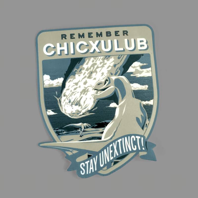 Erinnere Dich An Chicxulub Sticker von chopshopstore